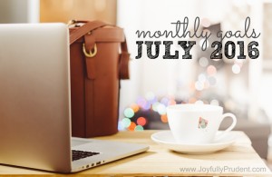 July 2016 Goals + A FREE Printable