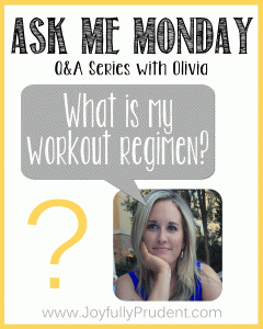 Ask Me Monday: Workout Regimen