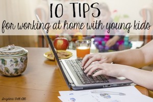 Working at Home With Young Kids
