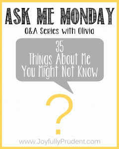 Ask Me Monday: 35 Things About Me